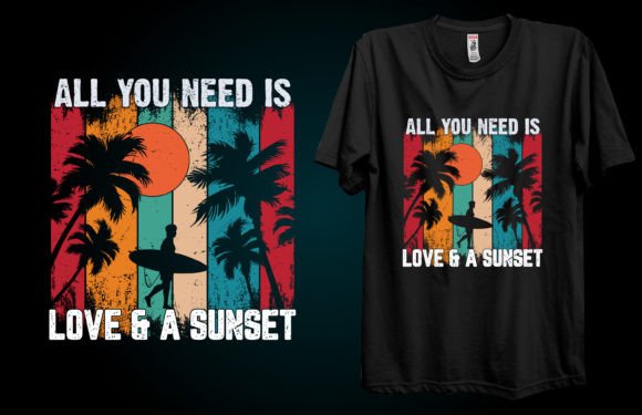 All You Need is Love a Sunset T-shirt Graphics