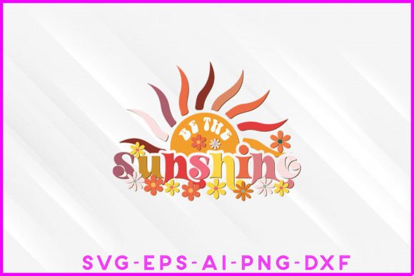 Be the Sunshine Groovy Design Graphics