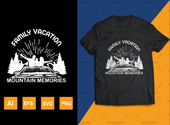 Family Vacation Mountain Memories Design Graphics