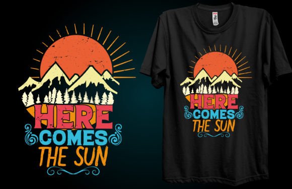 Here Comes the Sun Summer T-Shirt Graphics
