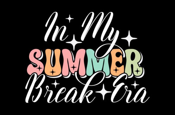 In My Summer Break Era T-Shirt Design
