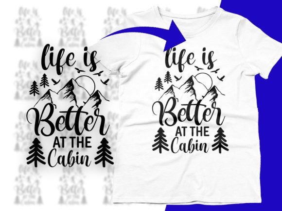 Life is Better at the Cabin Summer Svg Graphics