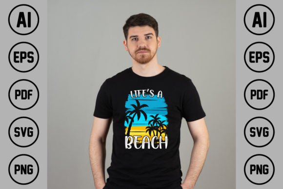 Summer T-Shirt Design Life a Beach Graphics