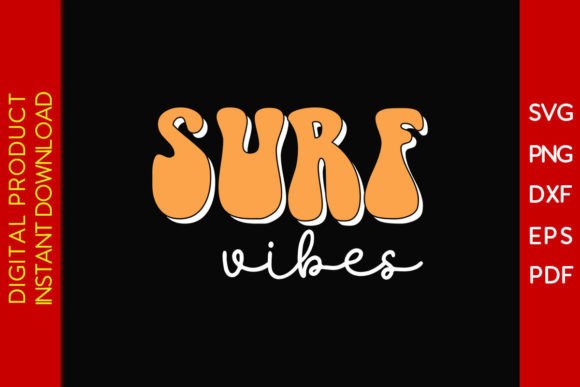 Surf Vibes Summer SVG T-Shirt Design
